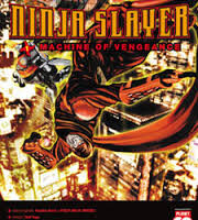 Ninja Slayer machine of vengeance 1