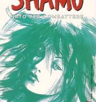 Shamo Nato Per Combattere