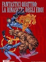 fantastici quattro:la rinascita degli eroi
