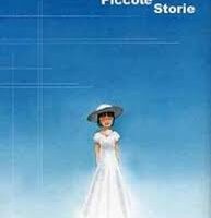 Piccole Storie (volume Unico)