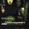 I Tecnopadri Albino il tecnopadre