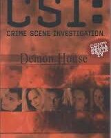 CSI: Crime Scene Investigation - Demon House