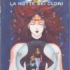 la notte dei cloni