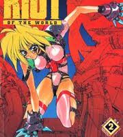 Riot Of The World (2 Di 4)