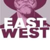 East of west 2