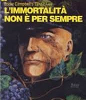 L'immortalità non è per sempre