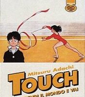 Touch - Prendi Il Mondo E Vai (15 Di 26)