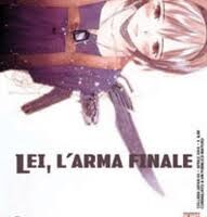 Lei, L'arma Finale (4 Di 7)
