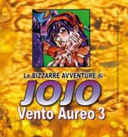 Le Bizzarre Avventure Di Jojo - Vento Aureo 3