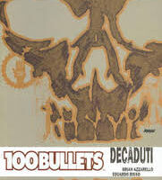 100 Bullets 10 Decaduti
