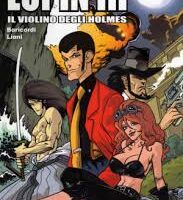 Monkey Punch presenta Lupin III Il violino degli Holmes